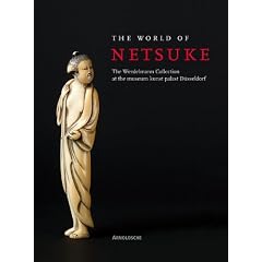 The World of Netsuke. The Werdelmann Collection at the museum kunst palast D�sseldorf