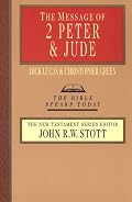 The Message of 2 Peter & Jude: The Promise of His Coming (Bible Speaks Today Series)