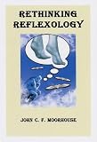 Rethinking Reflexology