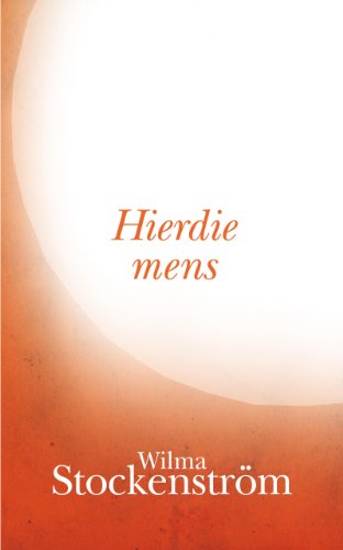 Hierdie mens (Afrikaans Edition)