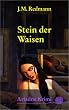 Stein der Waisen.