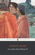 Lives of the Artists: A selection v. 1 (Classics)