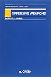 Offensive weapons