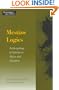 Mestizo Logics: Anthropology of Identity in Africa and Elsewhere (Mestizo Spaces / Espaces Metisses)