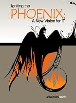 Igniting the Phoenix: A New Vision for It
