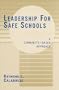 Leadership for Safe Schools