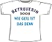 Betreuerin 2008 - wie geil ist das denn; Frauen T-Shirt weiß