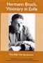 Hermann Broch, Visionary in Exile: The 2001 Yale Symposium (Studies in German Literature Linguistics and Culture)