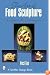 The Art of Food Sculpture: Designs & Techniques (Schiffer Design Book)