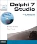 Delphi 7 Studio : Lu et approuv� par Borland France (offert 1 CD Rom PC)