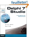 Delphi 7 Studio : Lu et approuv� par Borland France (offert 1 CD Rom PC)