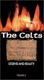 The Celts - Legend and Reality, Vol. 5 [VHS]