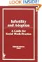 Infertility and Adoption: A Guide for Social Work Practice
