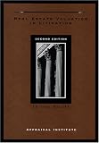 Real Estate Valuation in Litigation, Second Edition