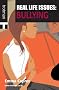 Bullying (Real Life Issues)