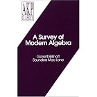 Click here to buy A Survey of Modern Algebra (AKP Classics) (Akp Classics) by  Garrett Birkhoff; Saunders MacLane.