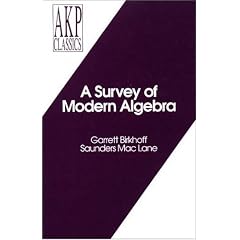 A Survey of Modern Algebra (AKP Classics)