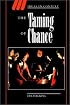 The Taming of Chance (Ideas in Context)