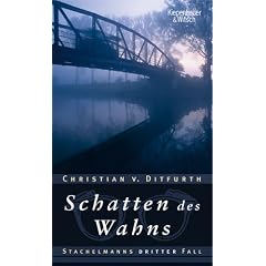 Schatten des Wahns: Stachelmanns dritter Fall