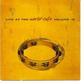 WXPN Live At The World Cafe Volume 12