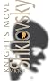 Knight's Move (Dalkey Archive Scholarly)