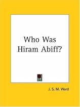 Who Was Hiram Abiff? (Janua Linguarum, Series Minor, Number 4)