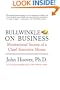 Bullwinkle on Business: Motivational Secrets of a Chief Executive Moose