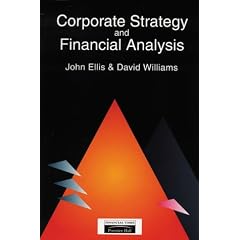 Corporate Strategy and Financial Analysis: Managerial, Accounting and Stock-market Perspectives