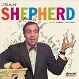 Jean Shepherd and Other Foibles