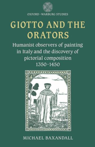 Buy Giotto and the Orators: Humanist Observers of Painting in Italy and the Discovery of Pictorial Composition (Oxford-Warburg Studies) online at Discounted New and Used prices. Delivered to your door with City Travel Guides.com
