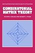 Combinatorial Matrix Theory (Encyclopedia of Mathematics and its Applications)