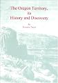 The Oregon Territory, Its History and Discovery