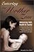 Book Entering the Mother Zone: Balancing Self, Health & Family