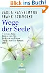 Wege der Seele: Franz von Assisi, Nik...