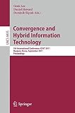 Convergence and hybrid information technology : 5th International Conference, ICHIT 2011, Daejeon, Korea, September 22-24 2011 : proceedings