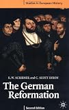 The German Reformation, Second Edition (Studies in European History)