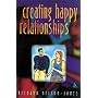 Creating Happy Relationships: A Guide to Partner Skills