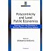 Polycentricity and Local Public Economies: Readings from the Workshop in Political Theory and Policy Analysis (Institutional Analysis)