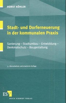 Stadt- und Dorferneuerung in der kommunalen Praxis