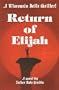 Return of Elijah: A Wisconsin Dells thriller (Mysteries & Horror)