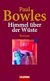 Himmel �ber der W�ste - Paul Bowles