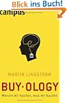 Buyology: Warum wir kaufen, was wir k...