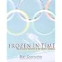 Frozen in Time: The Greatest Moments at the Winter Olympics