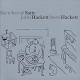 Steve Hackett & John Hackett : Sketches of Satie