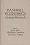 Baseball Economics: Current Research