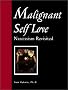 Malignant Self Love: Narcissism Revisited