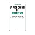 La Face cach�e de Greenpeace