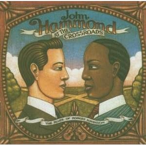 At the Crossroads by John Hammond (Audio CD - 2005) - Import