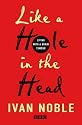 Like A Hole In The Head: Living With A Brain Tumour