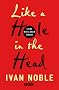 Like A Hole In The Head: Living With A Brain Tumour